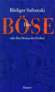 Tapa de Das Böse, oder, Das Drama der Freiheit