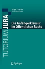 Tapa de Die Anfängerklausur im Öffentlichen Recht