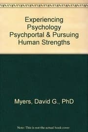 Tapa de Experiencing Psychology PsychPortal & Pursuing Human Strengths