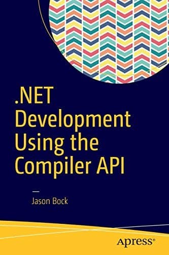 Tapa de .NET Development Using the Compiler API