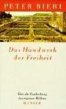 Tapa de Das Handwerk der Freiheit. Über die Entdeckung des eigenen Willens