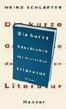 Tapa de Die kurze Geschichte der deutschen Literatur