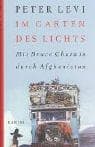 Tapa de Im Garten des Lichts. Mit Bruce Chatwin durch Afghanistan