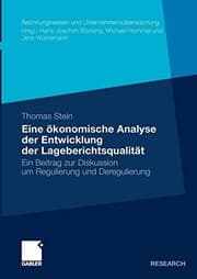 Tapa de Eine ökonomische Analyse der Entwicklung der Lageberichtsqualität