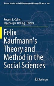 Tapa de Felix Kaufmann's Theory and Method in the Social Sciences