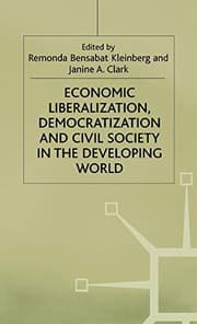 Tapa de Economic Liberalization, Democratization and Civil Society in the Developing World