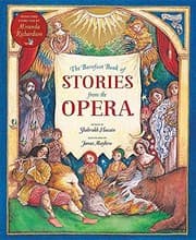 Tapa de The Barefoot Books of Stories from the Opera