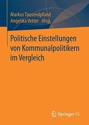 Tapa de Politische Einstellungen von Kommunalpolitikern im Vergleich
