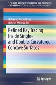 Tapa de Refined Ray Tracing inside Single- and Double-Curvatured Concave Surfaces