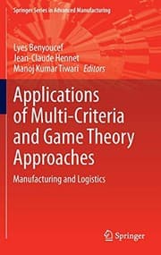 Tapa de Applications of Multi-Criteria and Game Theory Approaches