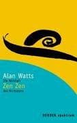 Tapa de Zen Zen. Die Weisheit des Nichtstuns