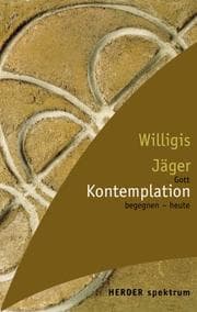 Tapa de Kontemplation. Gott begegnen - heute