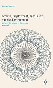Tapa de Growth, Employment, Inequality, and the Environment : Unity of Knowledge in Economics