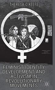 Tapa de Feminist Identity Development and Activism in Revolutionary Movements