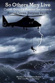 Tapa de So Others May Live : Coast Guard's Rescue Swimmers