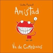 Tapa de Amistad va de cumpleaños