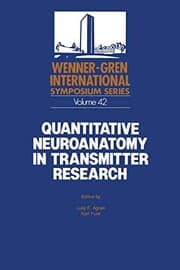 Tapa de Quantitative Neuroanatomy in Transmitter Research