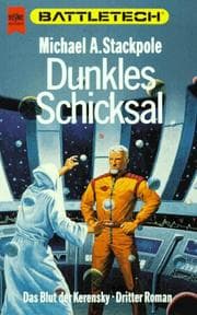 Tapa de Dunkles Schicksal. Battletech 12. Dritter Roman der Trilogie 'Das Blut der Kerensky'