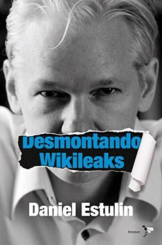 Tapa de Desmontando Wikileaks