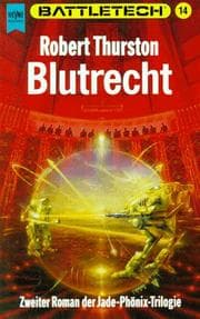 Tapa de Blutrecht. Battletech 14. Jade- Phönix- Trilogie 2