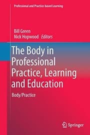 Tapa de The Body in Professional Practice, Learning and Education