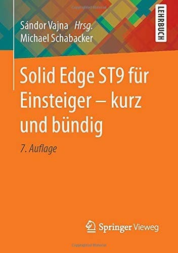 Tapa de Solid Edge ST9 für Einsteiger - kurz und bündig