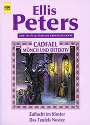 Tapa de Cadfael. Zuflucht im Kloster / Des Teufels Novize. Zwei mittelalterliche Kriminalromane