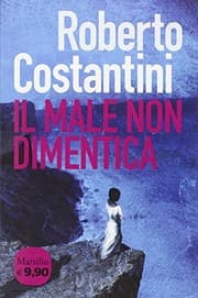 Tapa de Il male non dimentica. La Trilogia del male