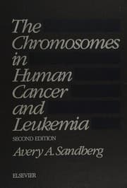 Tapa de The chromosomes in human cancer and leukemia