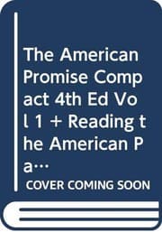 Tapa de American Promise Compact 4e V1 & Reading the American Past 4e V1& Pocket Guide to Writing in History 6e & Atlas of American History