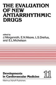 Tapa de The Evaluation of New Antiarrhythmic Drugs