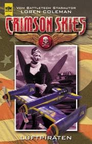 Tapa de Luftpiraten. Crimson Skies- Roman. ( Wings of Justice, 2)