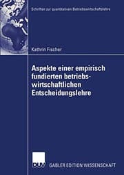 Tapa de Aspekte einer empirisch fundierten betriebswirtschaftlichen Entscheidungslehre