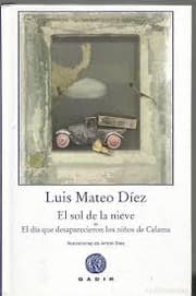 Tapa de El sol de la nieve, o, El día que desaparecieron los niños de Celama