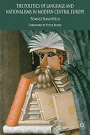 Tapa de The Politics of Language and Nationalism in Modern Central Europe