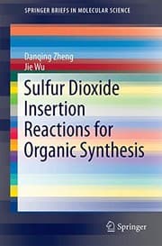 Tapa de Sulfur Dioxide Insertion Reactions for Organic Synthesis