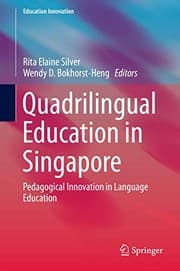 Tapa de Quadrilingual Education in Singapore
