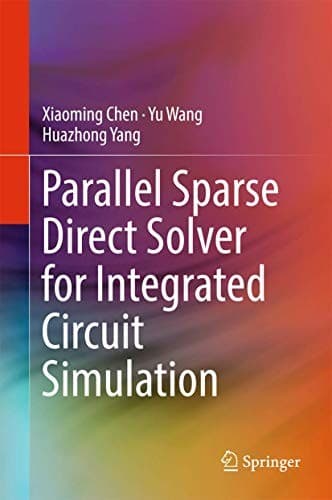 Tapa de Parallel Sparse Direct Solver for Integrated Circuit Simulation