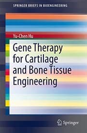 Tapa de Gene Therapy for Cartilage and Bone Tissue Engineering
