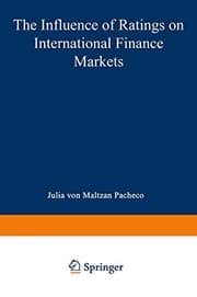 Tapa de The Influence of Ratings on International Finance Markets