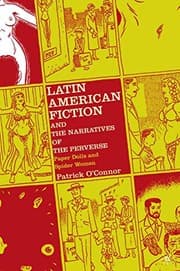 Tapa de Latin American Fiction and the Narratives of the Perverse