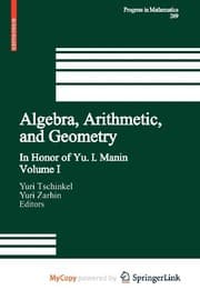 Tapa de Algebra, Arithmetic, and Geometry : Volume I