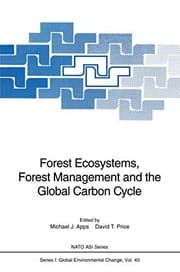 Tapa de Forest Ecosystems, Forest Management and the Global Carbon Cycle