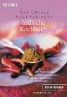 Tapa de Das große vegetarische indische Kochbuch. 200 Rezepte aus dem Ursprungsland der gesunden Ernährung