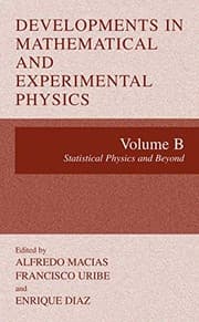 Tapa de Developments in Mathematical and Experimental Physics : Volume B