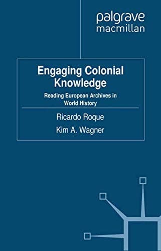 Tapa de Engaging Colonial Knowledge