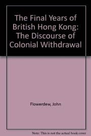 Tapa de The Final Years of British Hong Kong