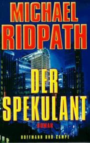 Tapa de Der Spekulant. Roman