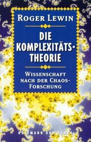 Tapa de Die Komplexitätstheorie. Wissenschaft nach der Chaosforschung
