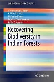 Tapa de Recovering Biodiversity in Indian Forests